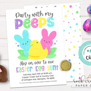 May include: A colorful invitation for an Easter egg hunt with the text "Party with my peeps" and a cartoon image of three pastel-colored Peeps. The invitation includes the date, time, and location of the event.