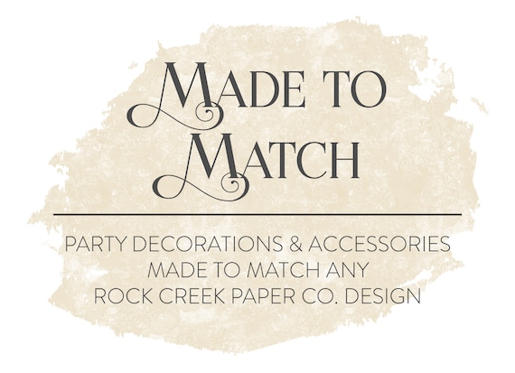 Made to Match Decorations for Rock Creek Paper Co., Cupcake Toppers, Favor Tags, Banner, Welcome Sign, Food Tent Labels, Digital PDF Files Il_570xn