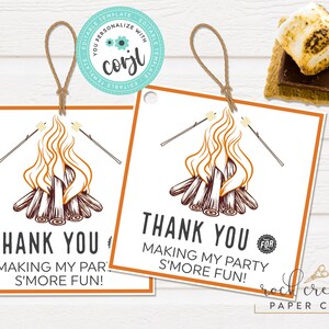 May include: Two white thank you tags with orange borders. The tags feature a campfire with flames and marshmallows on sticks. The text on the tags reads "Thank you for making my party s'more fun!"