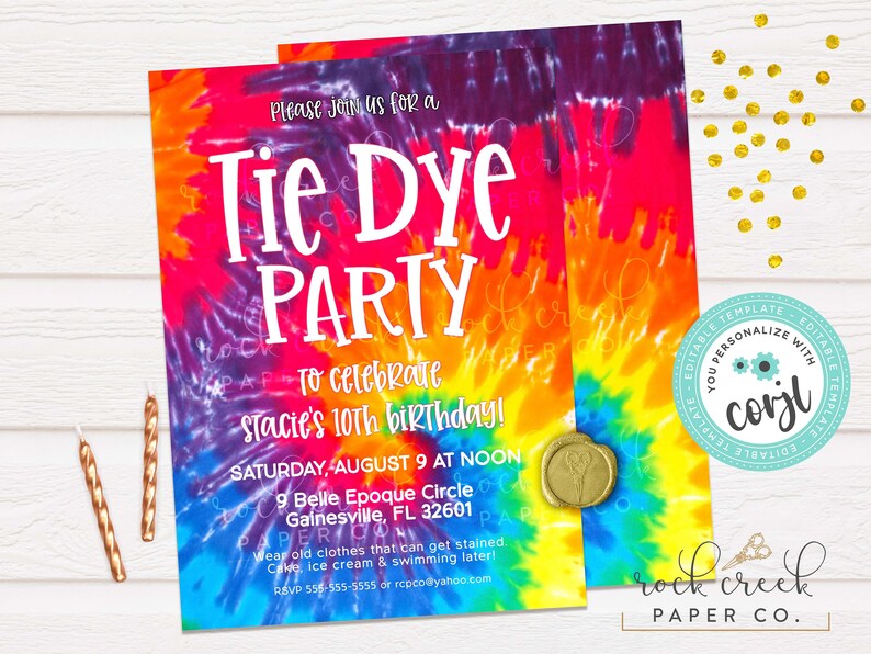 May include: Tie-dye party invitations with a vibrant, colorful design. The invitations feature the text "Tie Dye Party" in large white letters, with details for Stacie's 10th birthday. Includes a gold wax seal and the Rock Creek Paper Co. logo.