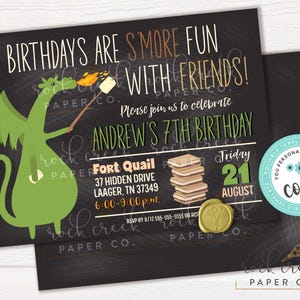 May include: A black and green dragon illustration with a campfire and s'mores on a chalkboard background. The text reads "Birthdays are s'more fun with friends!" and "Andrew's 7th Birthday". The invitation includes the date, time, and location of the party.