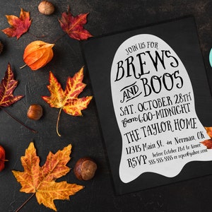 May include: A black and white Halloween party invitation with a ghost silhouette. The invitation reads "Join us for Brews and Boos Sat. October 28th from 6:00-Midnight The Taylor Home 12345 Main St. in Norman, OK RSVP 555-555-5555 or seo@yahoo.com before October 21st to RSVP".