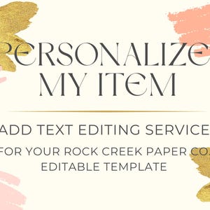Personalize My Invitation, Edit My Rock Creek Paper Co. Instant Download Template, Personalize Your Instant Download Item Add-on