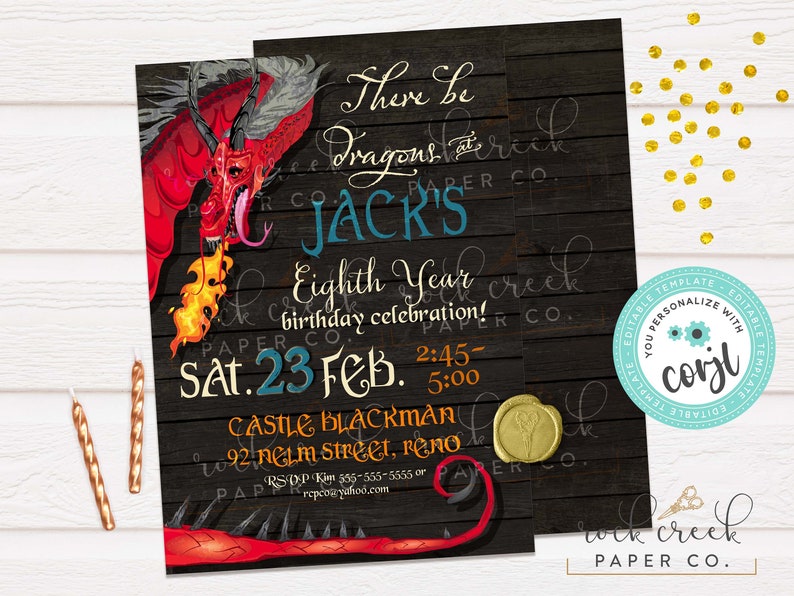 May include: An illustration of a black and red dragon with flames coming from its mouth. The text "There be Dragons at Jack's Eighth Year birthday celebration! Sat. 23 Feb. 2:45-5:00 Castle Blackman 92 Nelm Street, Reno RSVP Kim 555-555-5555 or repc@yahoo.com" is printed on a wood-grain background.