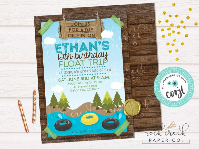 May include: A personalized birthday party invitation with a float trip theme. The invitation features a blue sky background with clouds, trees, and inner tubes. The text reads "Ethan's 12th birthday FLOAT TRIP" with event details. The invitation is on a wooden background.