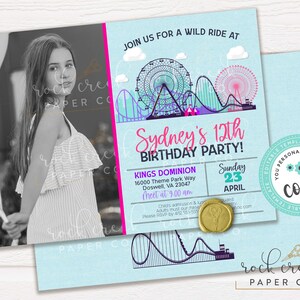 May include: A blue and pink birthday invitation with a photo of a girl. The invitation is for a 12th birthday party at Kings Dominion theme park. The text on the invitation reads "Join us for a wild ride at Sydney's 12th Birthday Party!" and "Sunday, April 23".