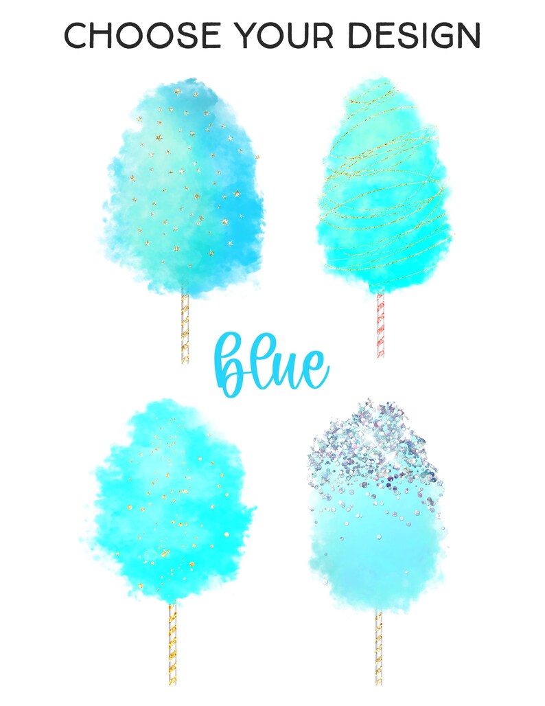 May include: An image featuring four blue cotton candy designs on white. The text "CHOOSE YOUR DESIGN" is at the top, and the word "blue" is written in cursive. Each cotton candy has a different design, with gold and silver accents.