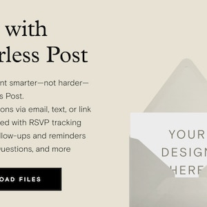 Puede incluir: Un sobre blanco con el texto "YOUR DESIGN HERE" en su interior. El sobre est&aacute; sobre un fondo beige con el texto "Send with Paperless Post" y "Plan your event smarter-not harder- with Paperless Post."  El texto "Send invitations via email, text, or link", "Stay organised with RSVP tracking", "Schedule follow-ups and reminders", y "Ask Guest Questions, and more" tambi&eacute;n est&aacute; en el fondo. Un bot&oacute;n que dice "DOWNLOAD FILES" est&aacute; en la parte inferior de la imagen. Un logotipo para Paperless Post est&aacute; en la esquina superior derecha de la imagen.