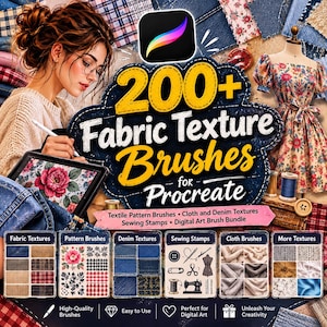 May include: A digital art brush bundle for Procreate featuring 200+ fabric texture brushes. The graphic displays text reading 200+ Fabric Texture Brushes for Procreate, with smaller panels showcasing fabric, pattern, denim, and sewing stamp designs.