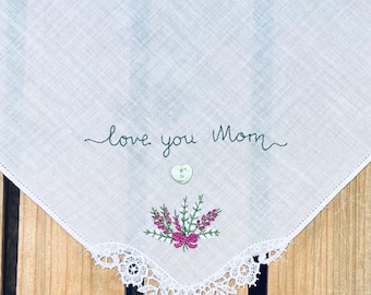 Love You Mom, Vintage Scottish Handkerchief: Hand Embroidered, Guipure Lace