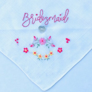 Bridesmaid Handkerchief ~ Hand Embroidered, New Vintage, Pink, Yellow and Red Floral ~ Heart Button ~ Sustainable Wedding, Upcycled Bride