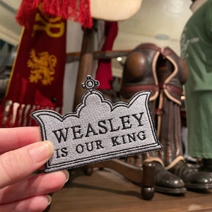 Weasley is Our King Patch