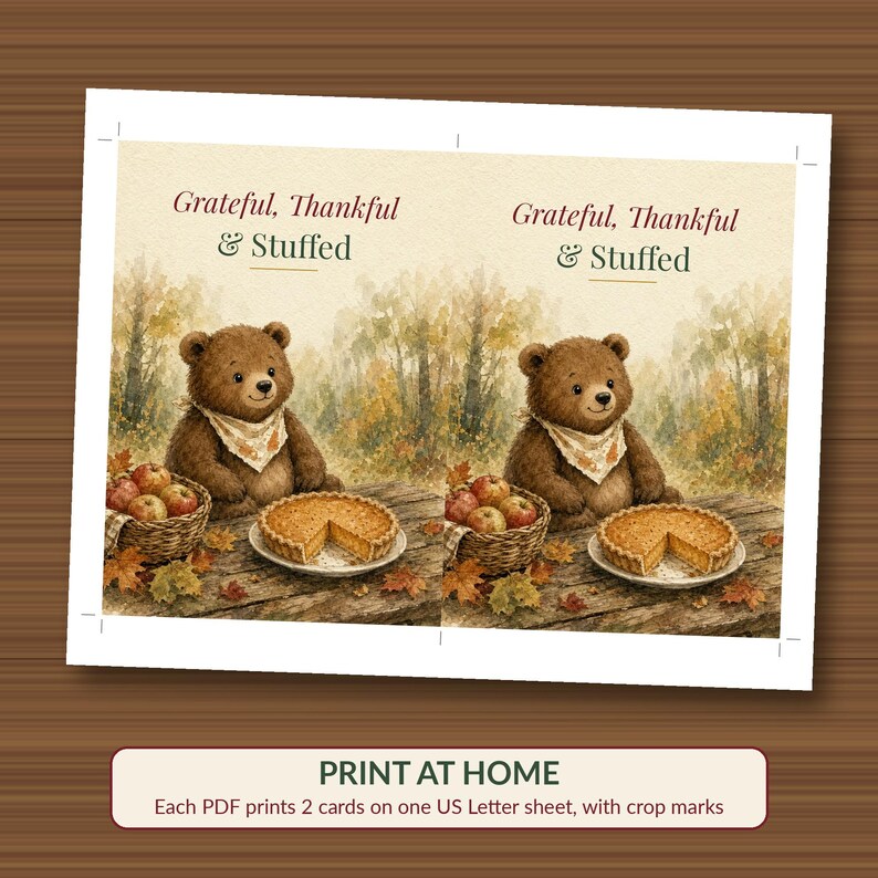 Grateful Thankful Stuffed Thanksgiving Card Printable, Funny Bear and Pie, 5x7 image 3