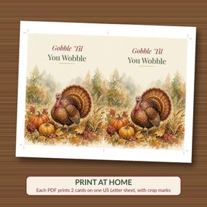 Funny Thanksgiving Card Printable, Gobble Til You Wobble Turkey Pun, 5x7 image 3