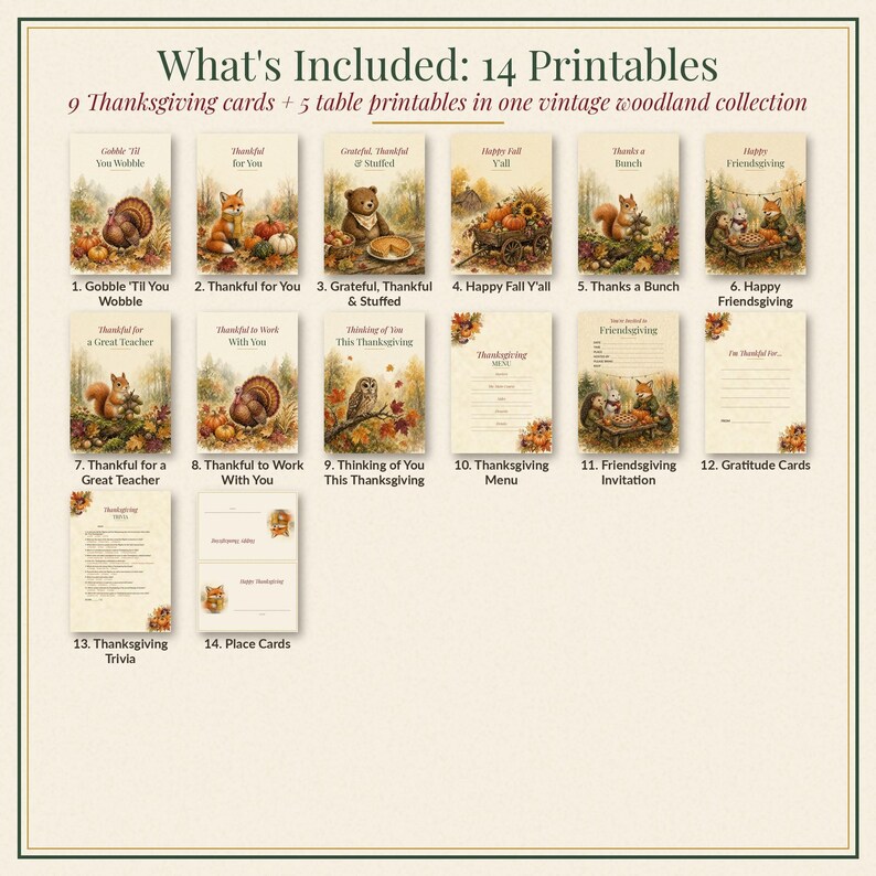 May include: A collection of 14 printable Thanksgiving items including 9 cards and 5 table printables featuring woodland animals like turkeys, foxes, bears, squirrels, and owls in a vintage style with text labels for each item.