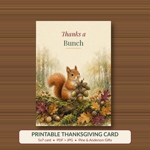 Thanks a Bunch Card Printable, Squirrel and Acorns Thank You Card, Fall Pun 5x7 image 1