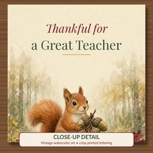 Teacher Thanksgiving Card Printable, Thankful for a Great Teacher, Squirrel 5x7 image 2