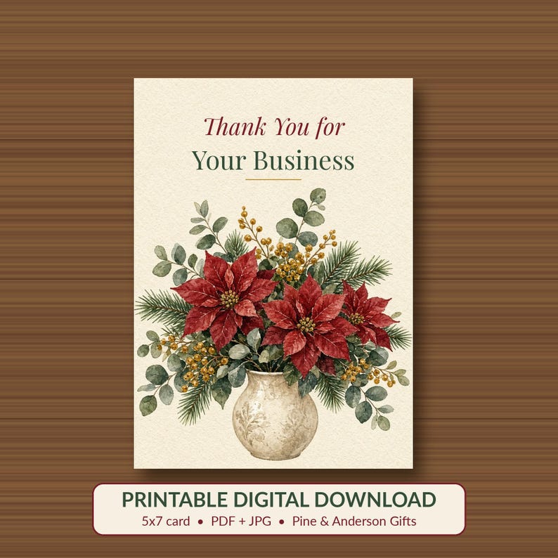 Puede incluir: Una tarjeta rectangular con fondo crema que presenta el texto Thank You for Your Business en rojo oscuro y verde. Debajo del texto hay una ilustraci&oacute;n en acuarela de flores de pascua rojas, ramas de pino verdes y bayas doradas en un florero.