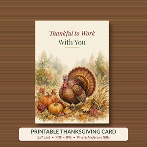 Coworker Thanksgiving Card Printable, Thankful to Work With You, Turkey Card 5x7 image 1