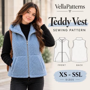May include: A light blue sleeveless teddy vest with a hood and front zipper closure. The text reads VellaPatterns Teddy Vest Sewing Pattern XS - SSL Sizes. A technical line drawing shows the front and back views of the vest design.