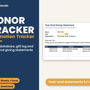 May include: A digital donor and donation tracker template by SheetSmith featuring a Year-End Giving Statement preview. The interface includes fields for donor name, year, organization, and a table tracking dates, amounts, methods, and campaigns.