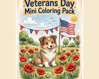 Könnte beinhalten: Ein Veterans Day Mini-Malbuch mit einem braun-weißen Welpen, der in einem Feld aus roten Mohnblumen sitzt. Die Szene zeigt einen Fahnenmast mit einer amerikanischen Flagge, rot-weiß-blaue Wimpel, eine lächelnde Sonne und den Text Cozy Collie.
