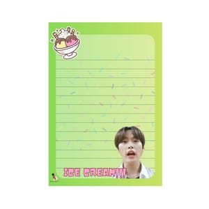 May include: A notepad with a green gradient background, lined paper, and colorful sprinkles. The top features an ice cream sundae illustration. The bottom has the text "ICE CREAM!!!" and a person.