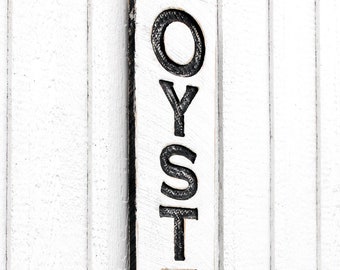 Oysters Sign Vertical - Carved in a Solid Wood Board Rustic Distressed Coastal Living Seafood Restaurant Beach House Kitchen Décor