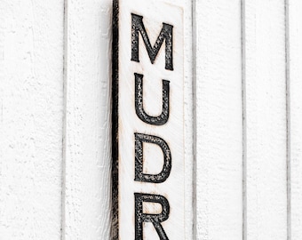 Mudroom Sign Vertical - Carved in a Solid Wood Board Rustic Distressed Farmhouse Style Shop Ad Mud Room Entryway Foyer Décor