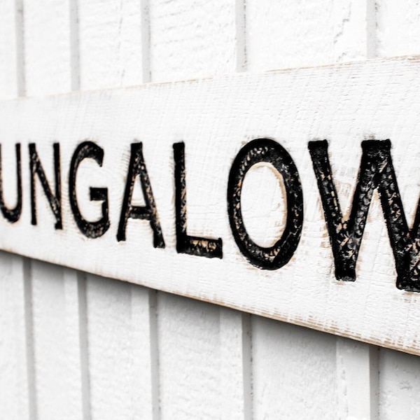 Bungalow Sign - Carved in a Solid Wood Board Rustic Distressed Arts & Crafts Farmhouse Style Wall Décor Wooden Gift