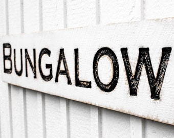 Bungalow Sign - Carved in a Solid Wood Board Rustic Distressed Arts & Crafts Farmhouse Style Wall Décor Wooden Gift