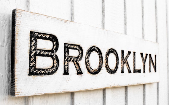 Brooklyn Sign - Carved Rustic Wood, Distressed Finish