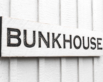 Bunkhouse Sign - Rustic Carved Wood, Farmhouse Wall Decor
