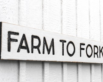 Farm to Fork Sign - Carved in a Solid Wood Board Rustic Distressed Farmers Market Garden Eat Local Restaurant Kitchen Home Décor