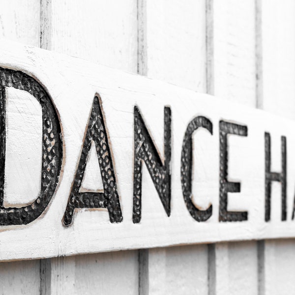 Dance Hall Sign - Carved in a 48"x8" Solid Wood Board Rustic Distressed Shop Advertisement Fixer Upper Style Wooden Gift
