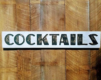 Cocktails Sign | 48" wide x 8" tall | Carved in a Wood Board | Rustic Distressed | Home Bar Restaurant
