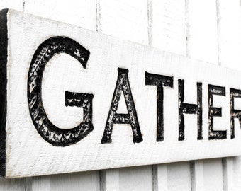 Gather Sign - Carved in a Solid Wood Board Rustic Distressed Farmhouse Style Kitchen Restaurant Café Family Room Décor