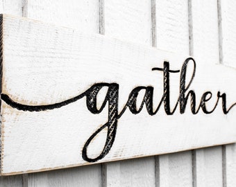 Carved Wood Gather Sign – Rustic Farmhouse Kitchen Decor (40x10)