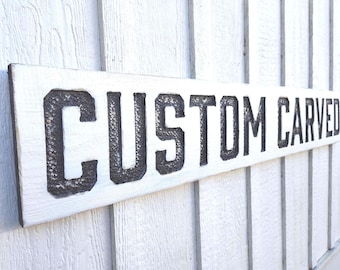 Custom Carved Wooden Wall Sign: Black and White - Rustic Distressed Finish