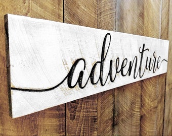 Adventure Sign - Carved in a 48"x10" Solid Wood Board Rustic Distressed Farmhouse Shabby Chic Style Americana