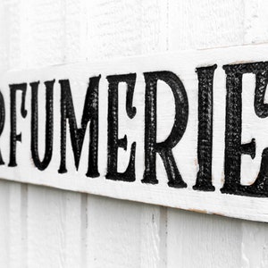 Parfumerie Sign Carved in a 40x8 Solid Wood Board Rustic Distressed Shop Advertisement Farmhouse Style French Country Wooden Gift Bild 3