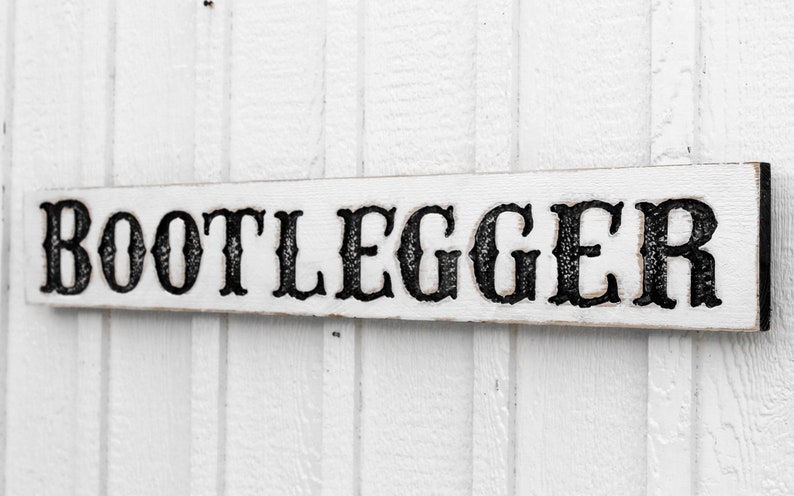 Bootlegger Sign Carved in a 40x6 Solid Wood - Etsy