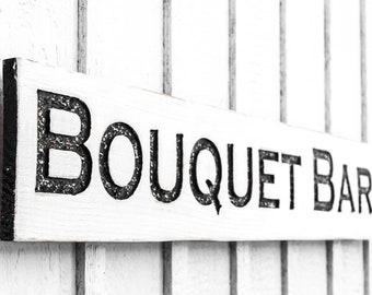 Bouquet Bar Sign - Carved in a 48" x 8" Solid Wood Board | Rustic Distressed | Wedding Bridal Shower | Build Your Own Bouquet | Flower Farm