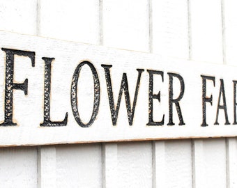 Flower Farm Sign - Carved in a Solid Wood Board Rustic Distressed Florist Shop Flower Market Fresh Cut Flowers Farmhouse Fixer Upper Gift