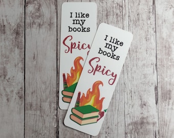 I like my books SPICY Bookmark - Romance Bookmark - Spicy Bookmark - Bookmark