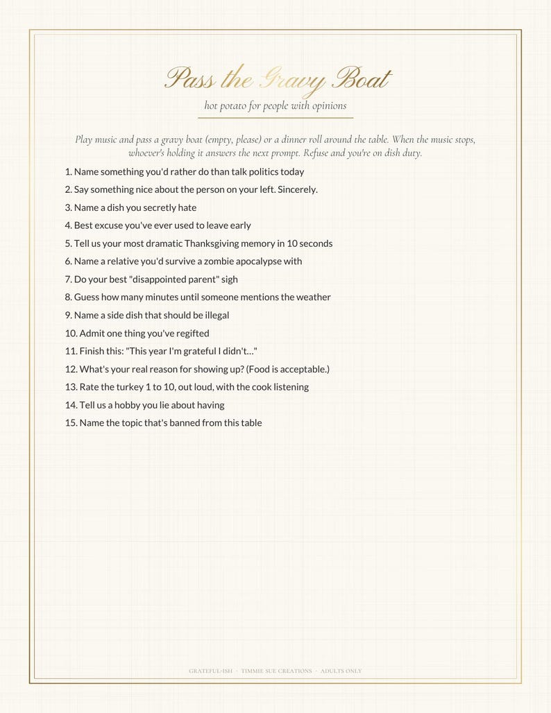 May include: A white card with gold borders featuring the title Pass the Gravy Boat and the subtitle hot potato for people with opinions. It lists fifteen numbered prompts for a dinner party game, including questions about politics and family.