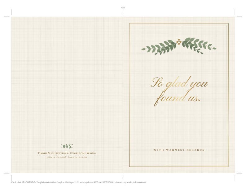 May include: A folded greeting card with a cream-colored grid background. The front features a gold-foiled border, green leaf illustrations, and the gold text "So glad you found us." Below is the text "WITH WARMEST REGARDS" and small branding text.