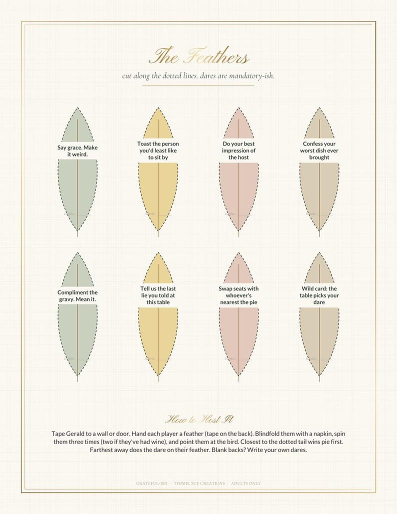 May include: A printable game sheet titled The Feathers featuring eight colored leaf-shaped cutouts with printed dares. Each leaf has a dotted outline and text instructions. The bottom section includes How to Host It instructions for a party game.
