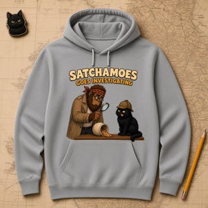 Satchamoes Goes Investigating, Funny Detective Hoodie, Investigating Sweatshirt, True Crime Sasquatch Gift, Mystery Hoodie