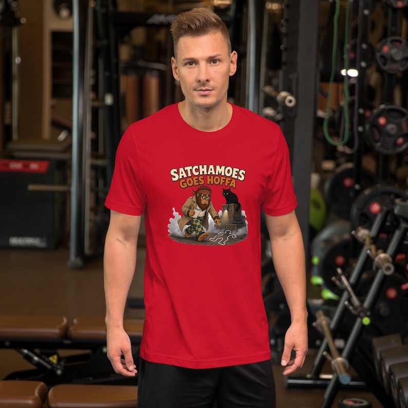 Funny Hoffa Shirt, Cold Case Tee, Detective Sasquatch Gift, True Crime Shirt, Satchamoes Goes Hoffa